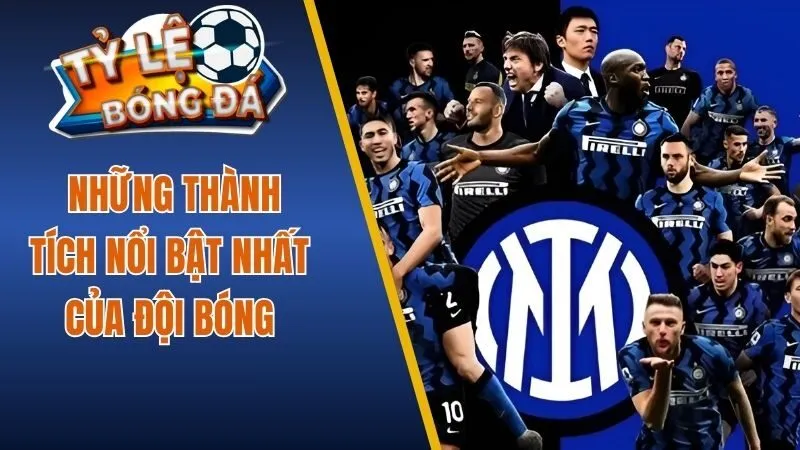Những thành tích vẻ vang nhất của đội bóng hàng đầu nước Ý