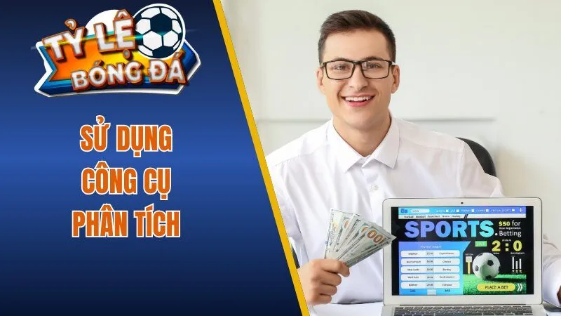Sử dụng công cụ phân tích